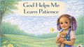 God Helps Me Learn Patience