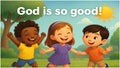 God Is So Good