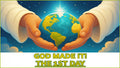 God Made It 1st Day