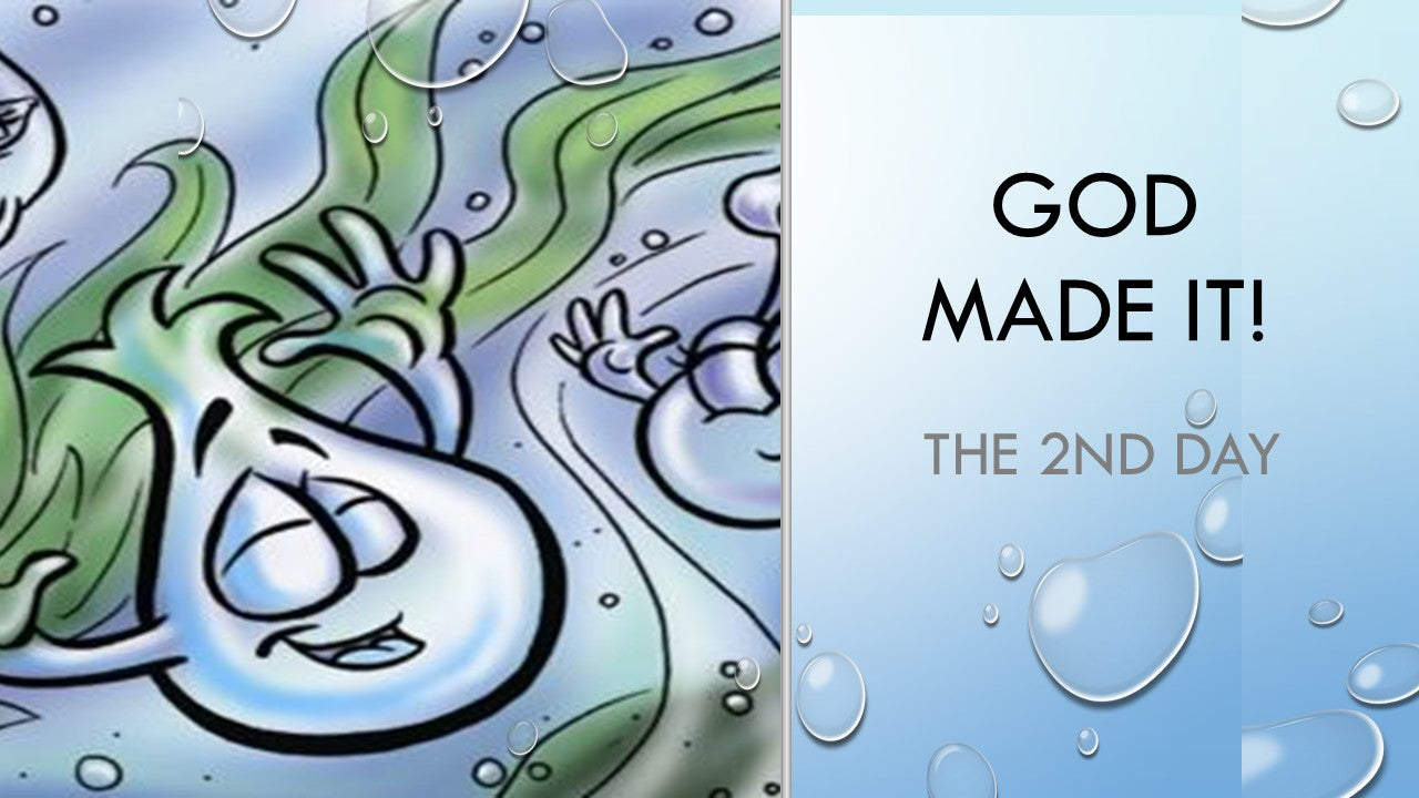 God Made It 2nd Day