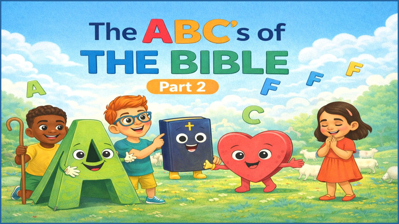 ABC's of the Bible part 2