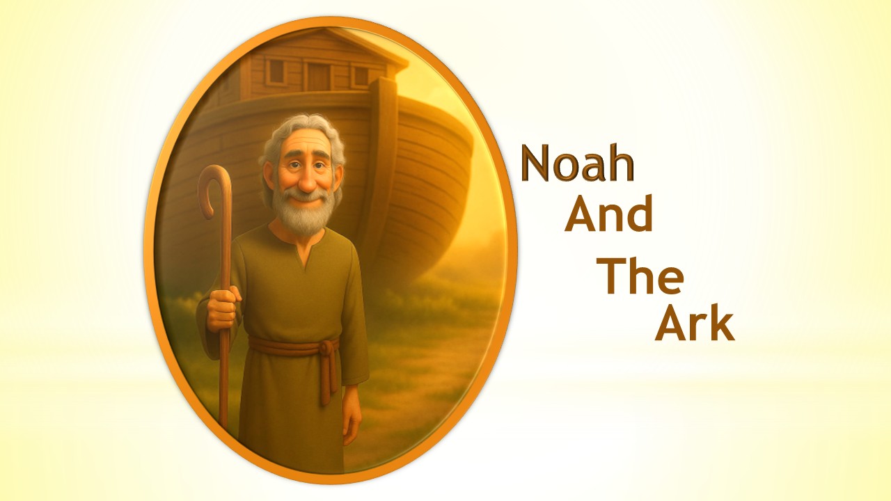 Noah And The Ark