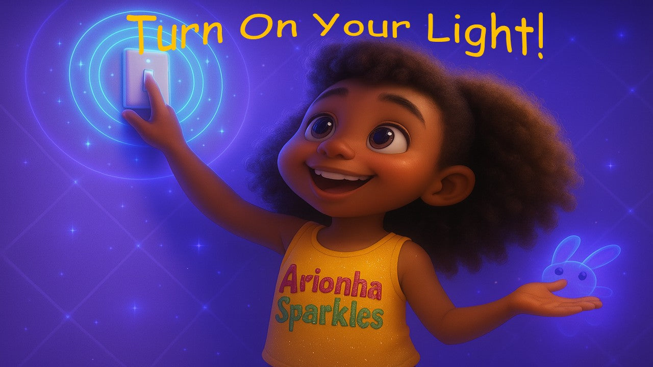 Turn On Your Light